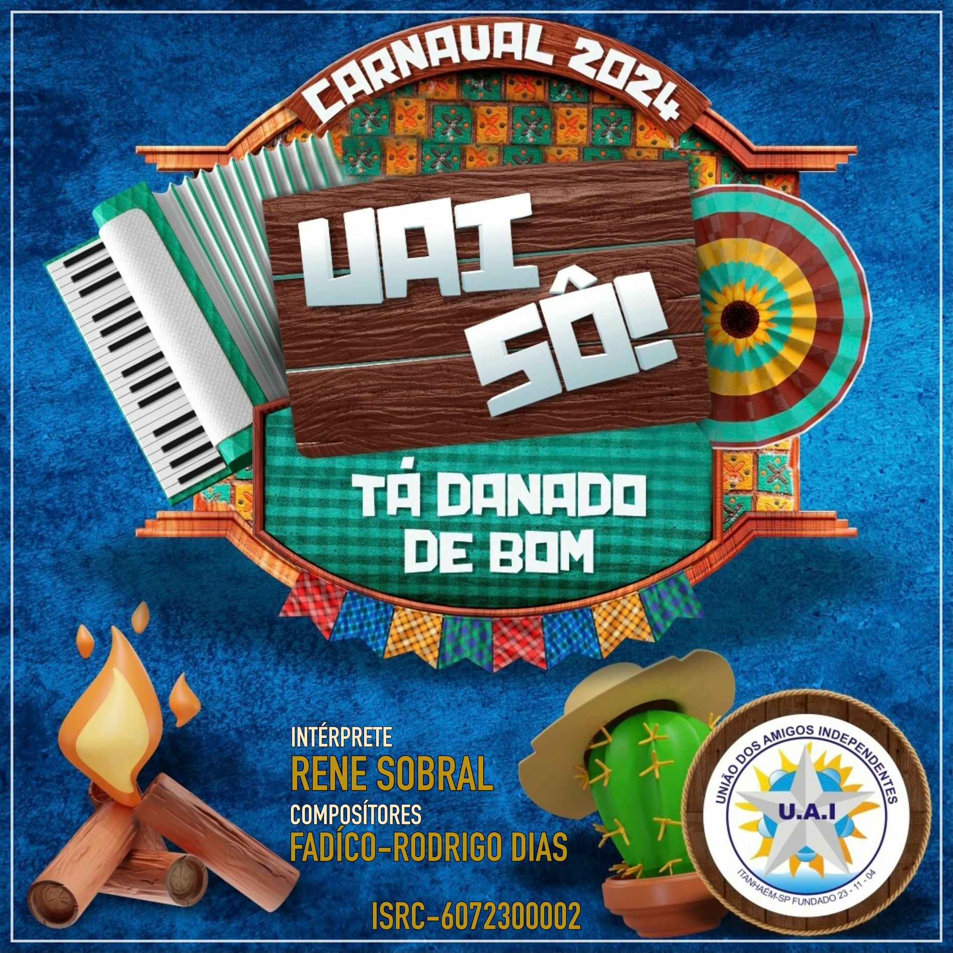 Album cover of UAI SÔ! TA DANADO DE BOM