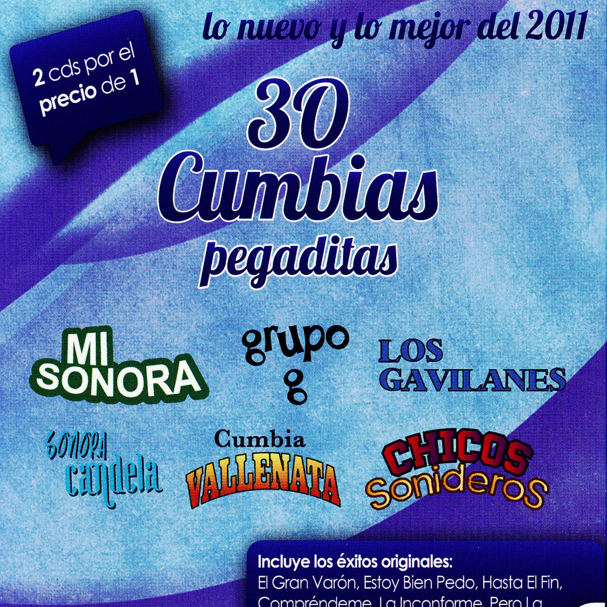 Album cover of 30 Cumbias Pegaditas lo nuevo y lo mejor 2011