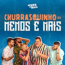 Cover of Churrasquinho Menos É Mais (Ao Vivo)