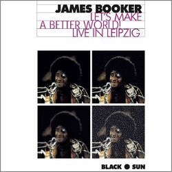 Cover of Let's Make a Better World! (Live at Leipzig, 1978)