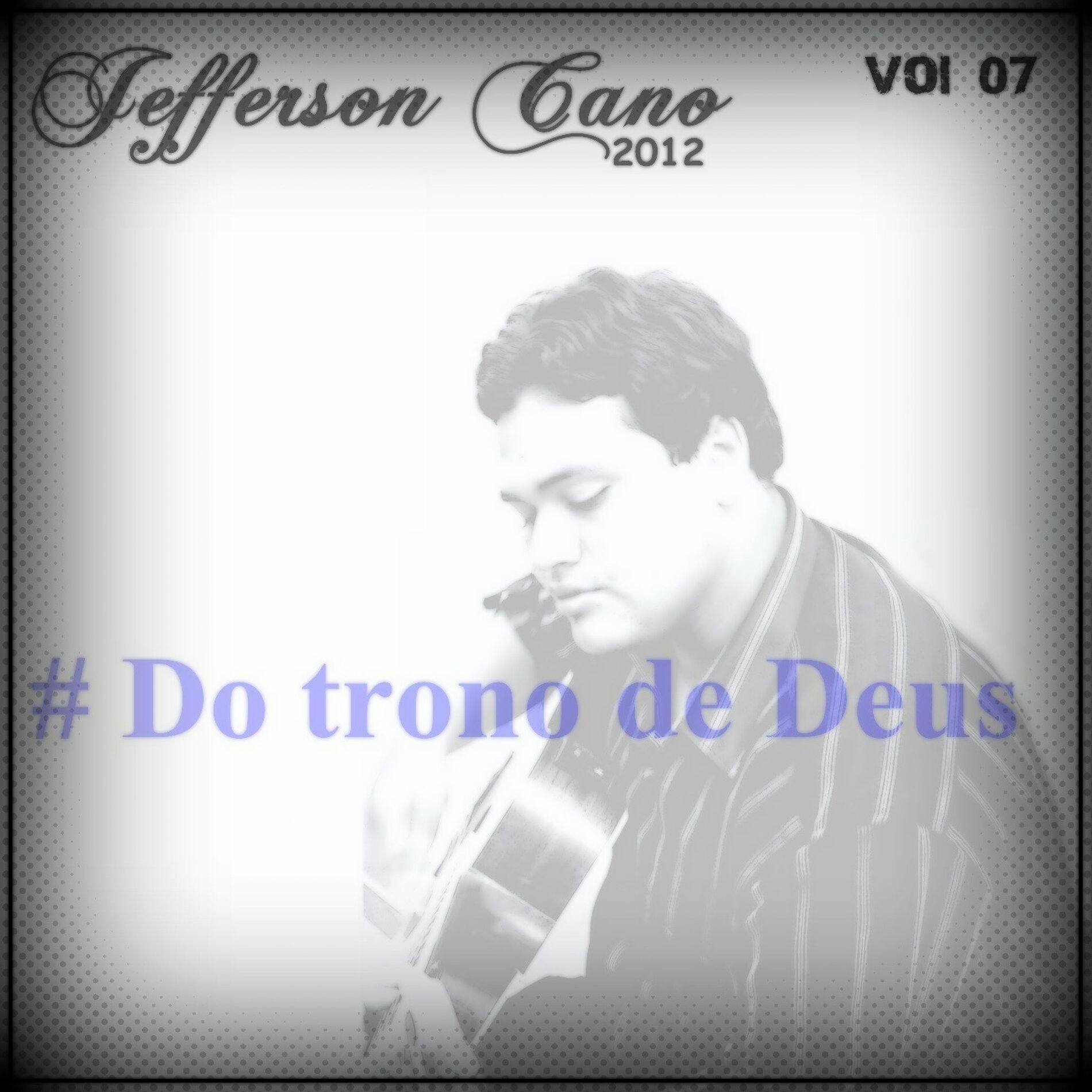 Album cover of Do Trono de Deus, Vol. 07