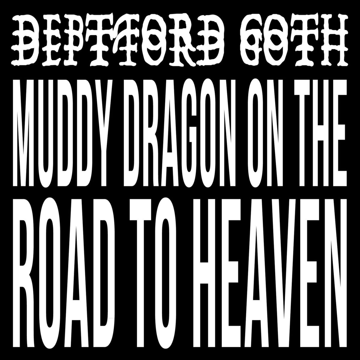 Album cover of Muddy Dragon on the Road to Heaven