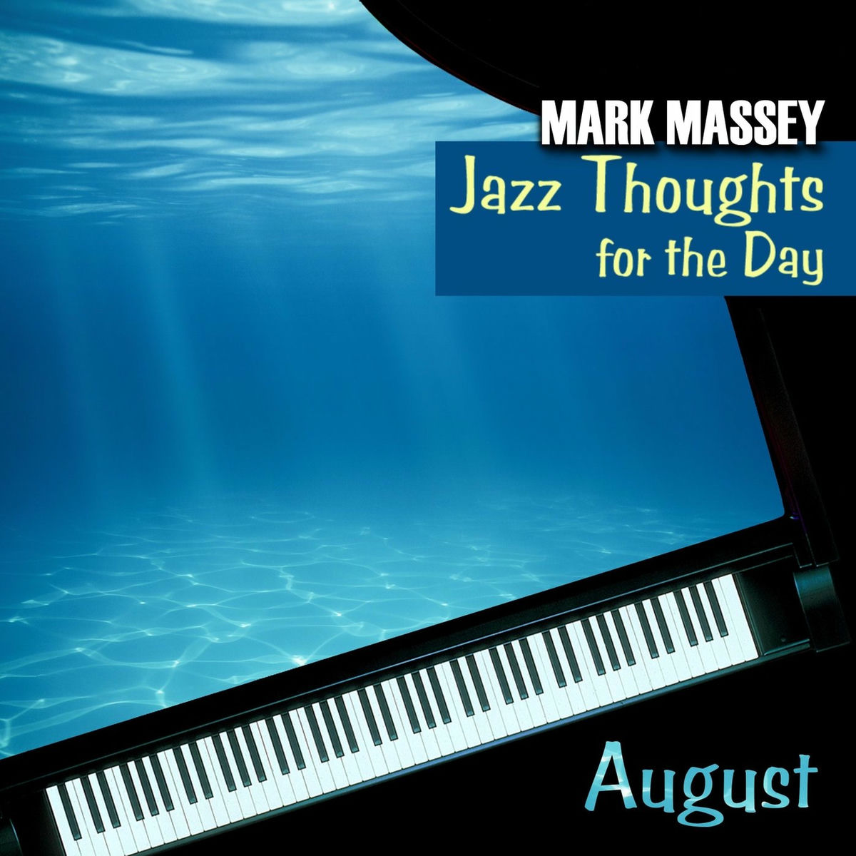 Album cover of Jazz Thoughts for the Day – August