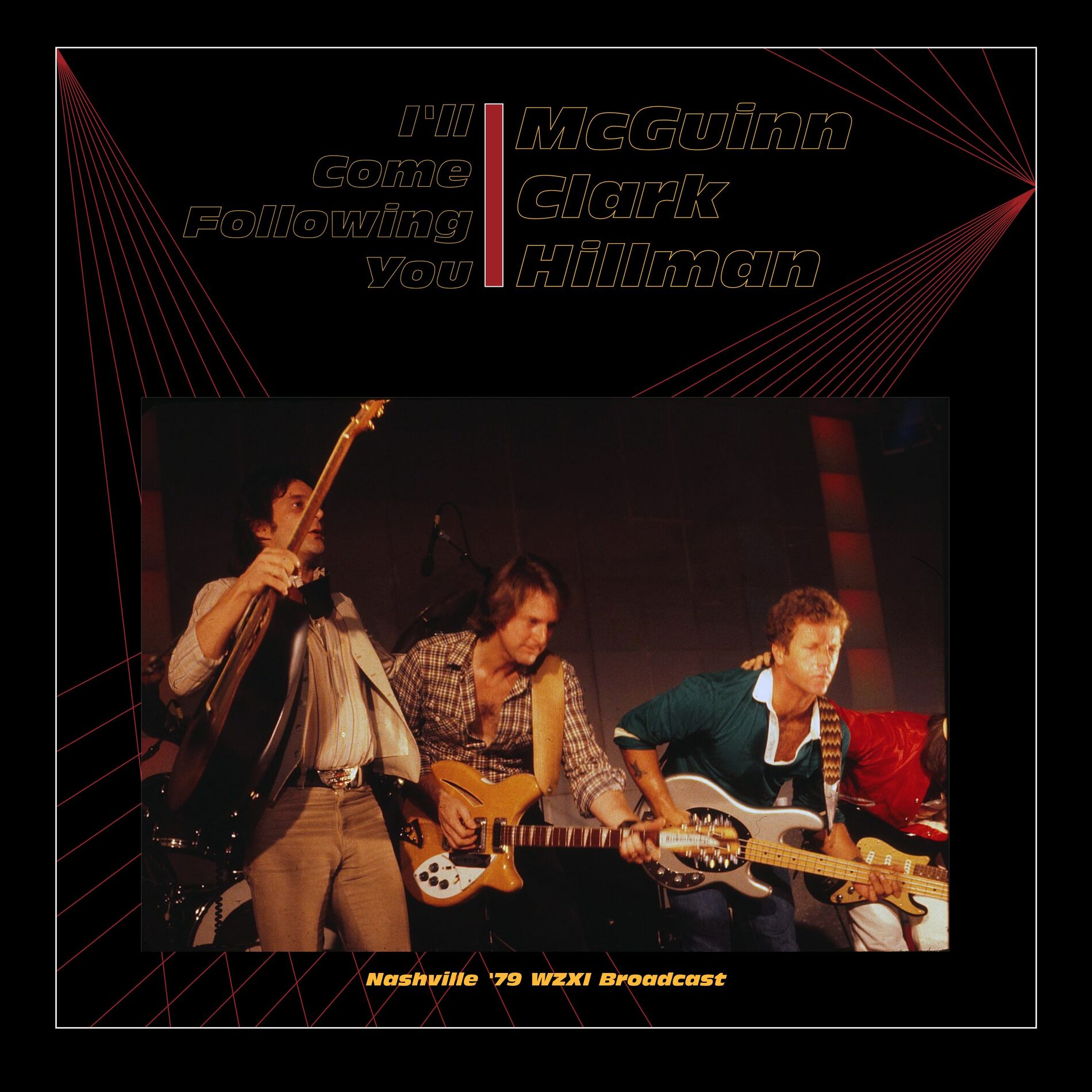 Album cover of I'll Come Following You (Live Nashville '79)
