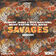 Savages (Dazzo & VINNE Remix)