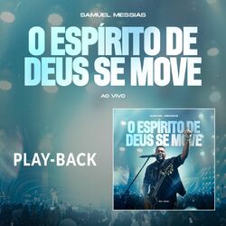 Cover of O Espírito de Deus se Move (Playback)