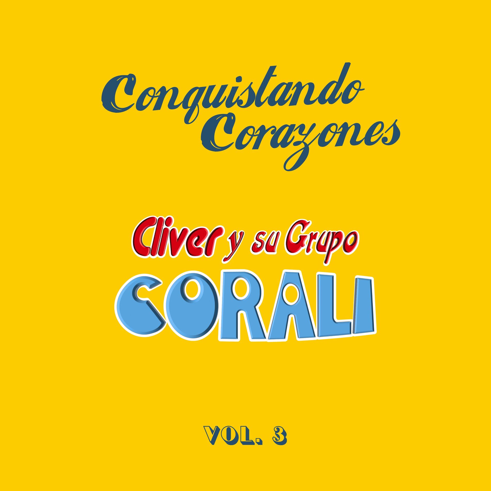 Album cover of Conquistando Corazones, Vol. 3