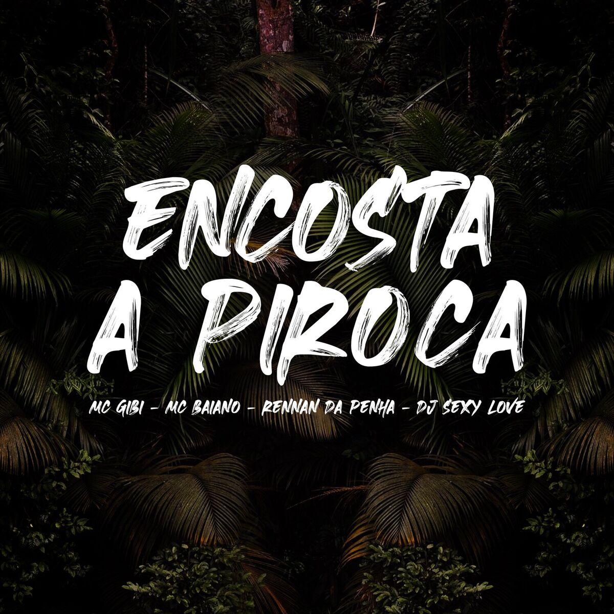Album cover of Encosta a Piroca