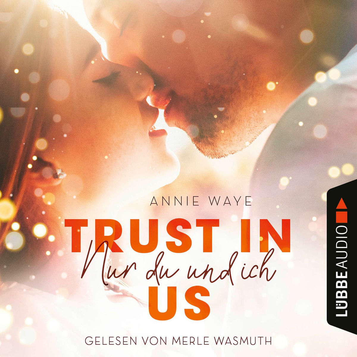 Album cover of Trust in Us - Nur du und ich (Ungekürzt)
