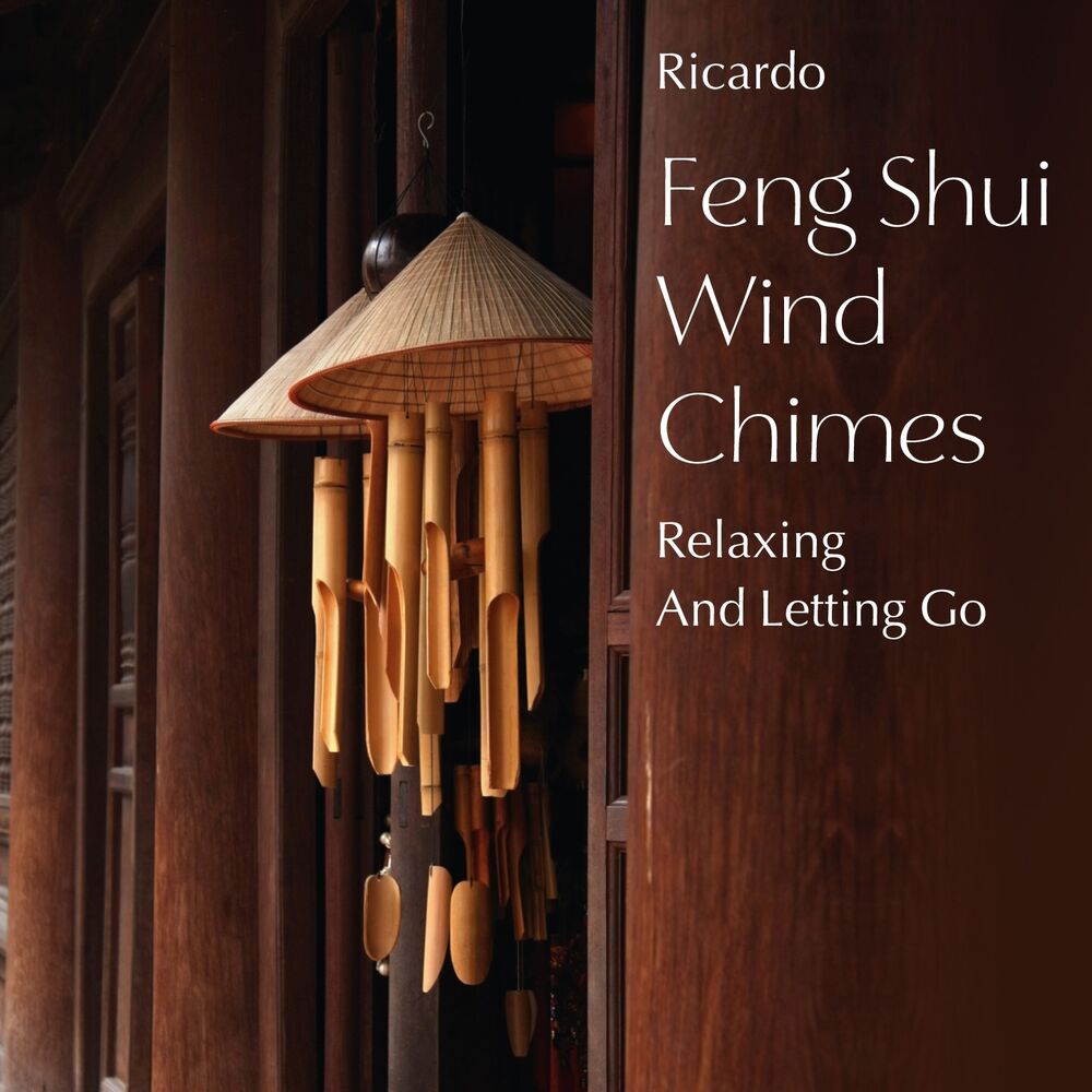 Picture of Feng Shui Wind Chimes: Relaxing and Letting Go