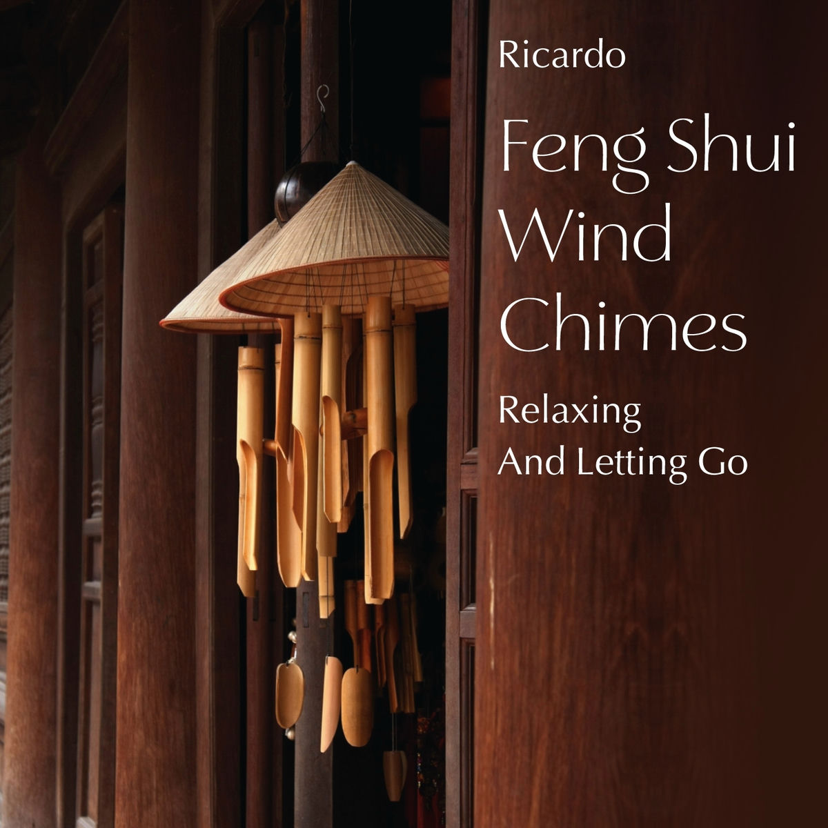 Album cover of Feng Shui Wind Chimes: Relaxing and Letting Go
