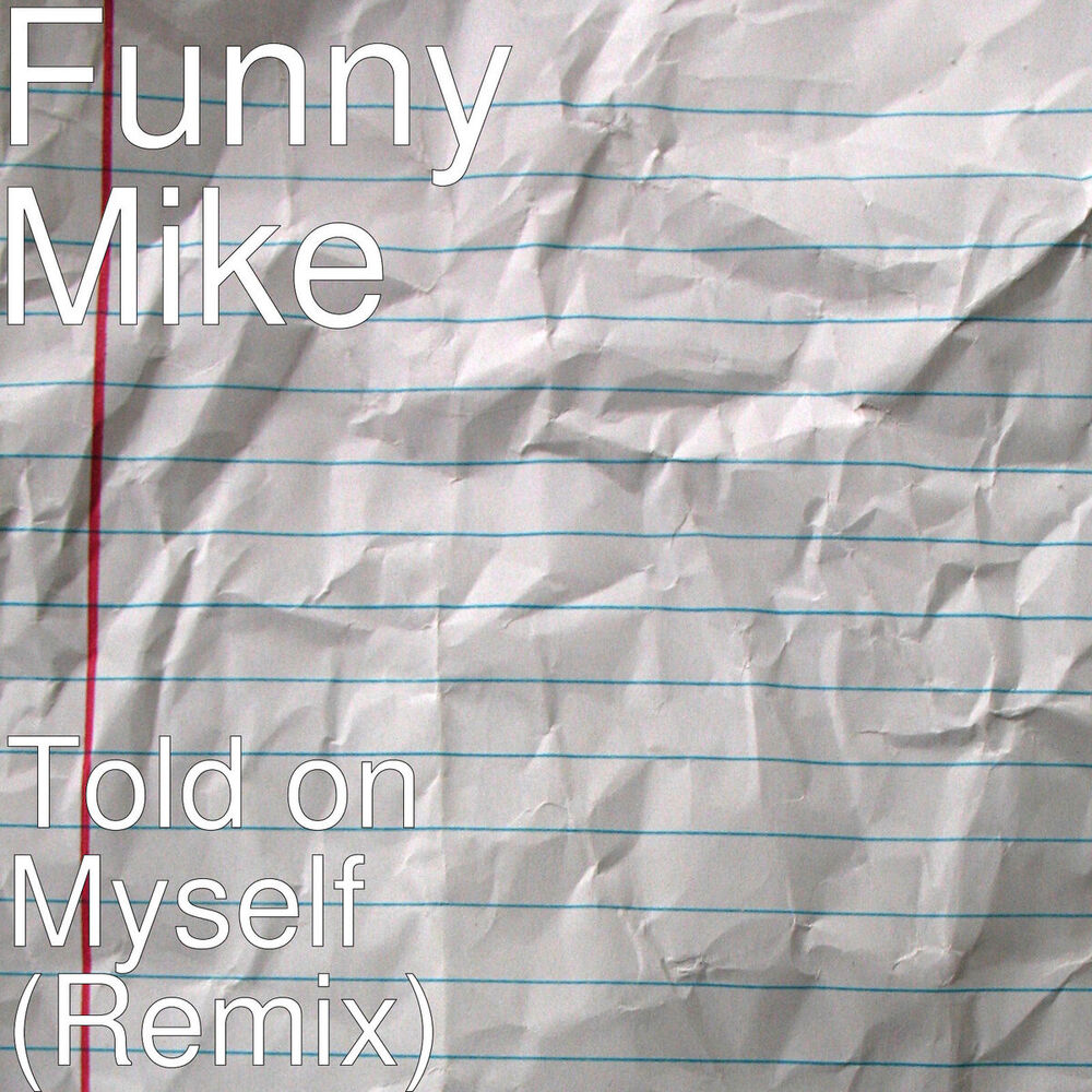 Picture of Told on Myself (Remix)