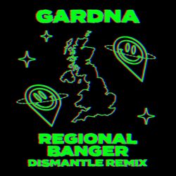 Cover of Regional Banger (Dismantle Remix)