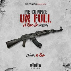 Cover of Sinfonico Presenta: Me Compré un Full (El Favo Hp Remix)