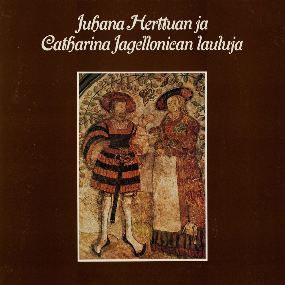 Picture of Juhana Herttuan ja Catharina Jagellonican lauluja