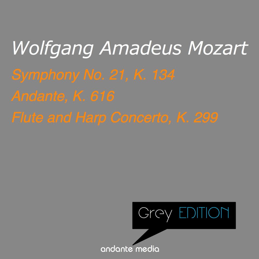 Picture of Grey Edition - Mozart: Symphony No. 21, K. 134 & Flute and Harp Concerto, K. 299