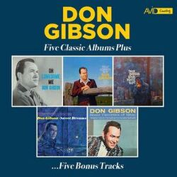 Five Classic Albums Plus (Oh Lonesome Me / That Gibson Boy / Look Who's Blue / Sweet Dreams / Some Favorites of Mine)