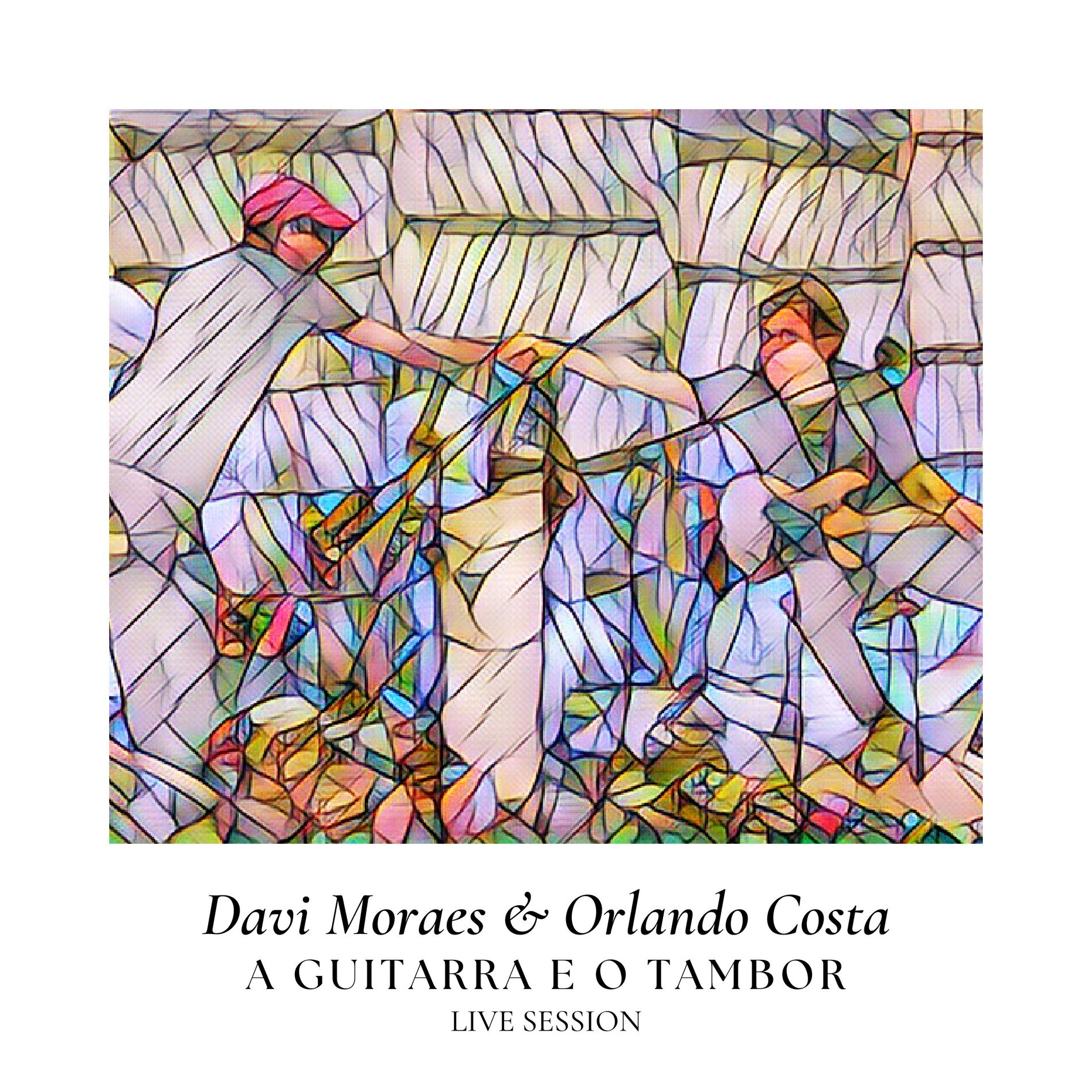 Album cover of A Guitarra e o Tambor (Live Session)