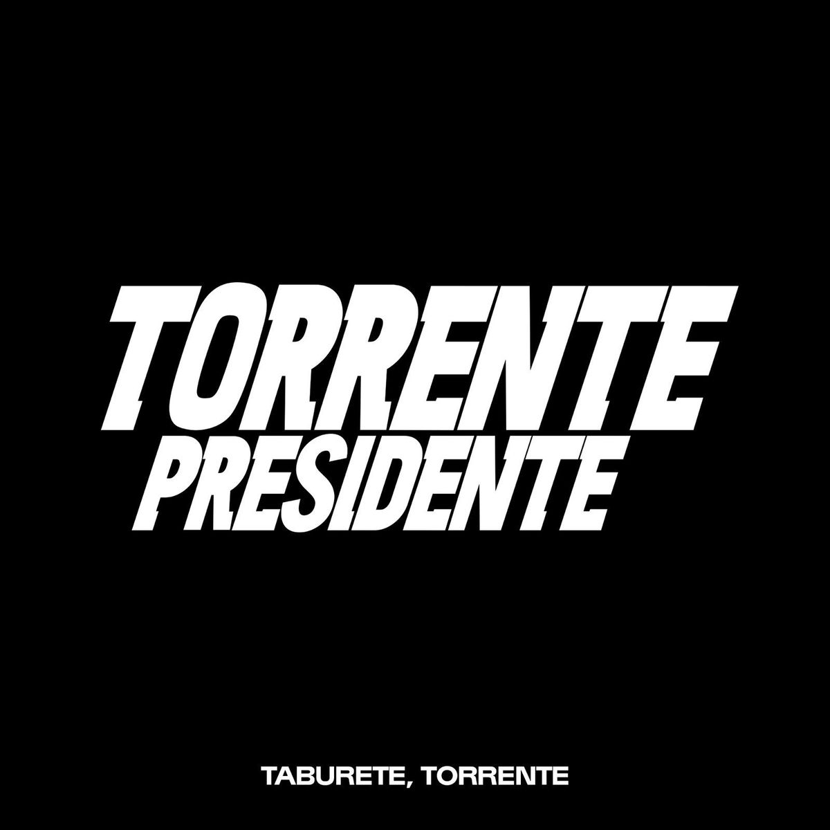 Album cover of Torrente Presidente