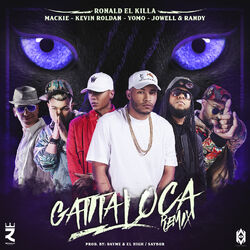 Cover of Gatita Loca (Remix) [feat. Mackie, Kevin Roldan, Yomo & Jowell & Randy]