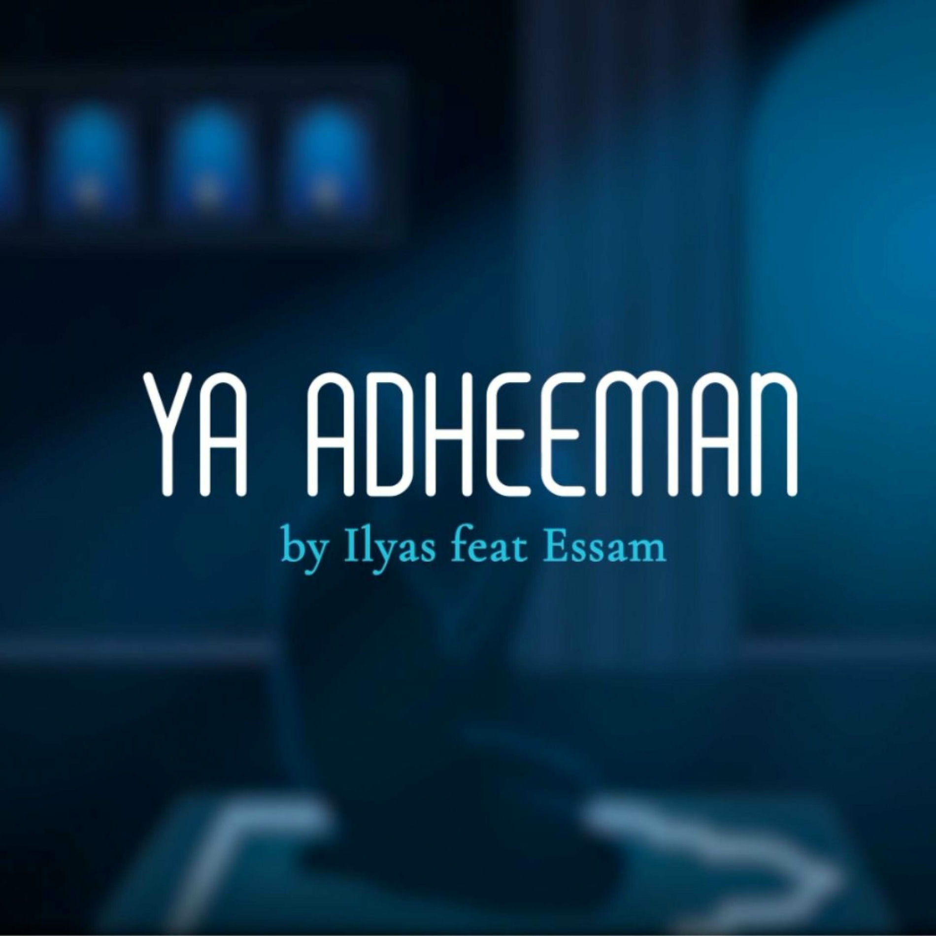Album cover of Ya Adheeman (feat. Essam) (Remix)