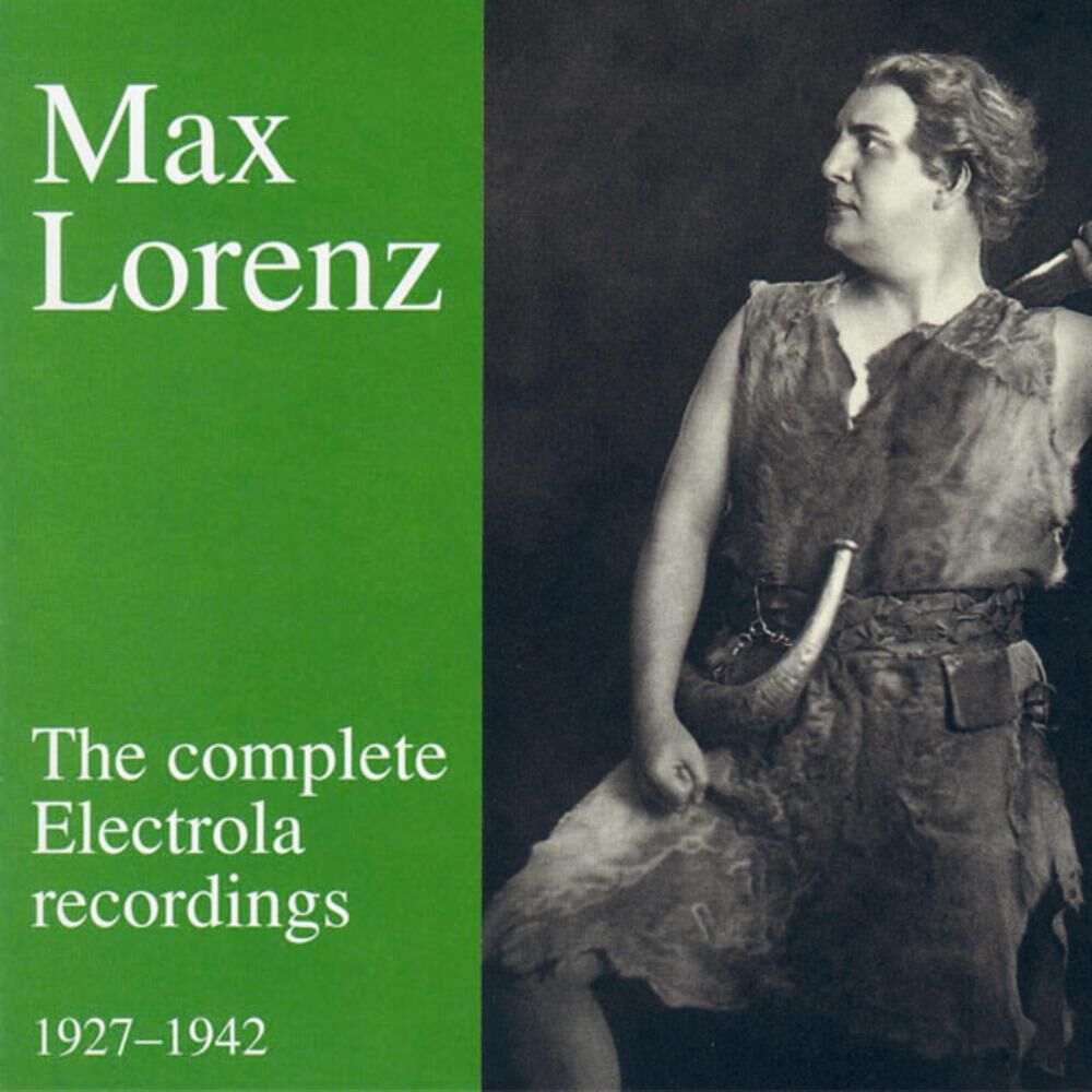 Picture of Max Lorenz - The complete Electrola Recordings