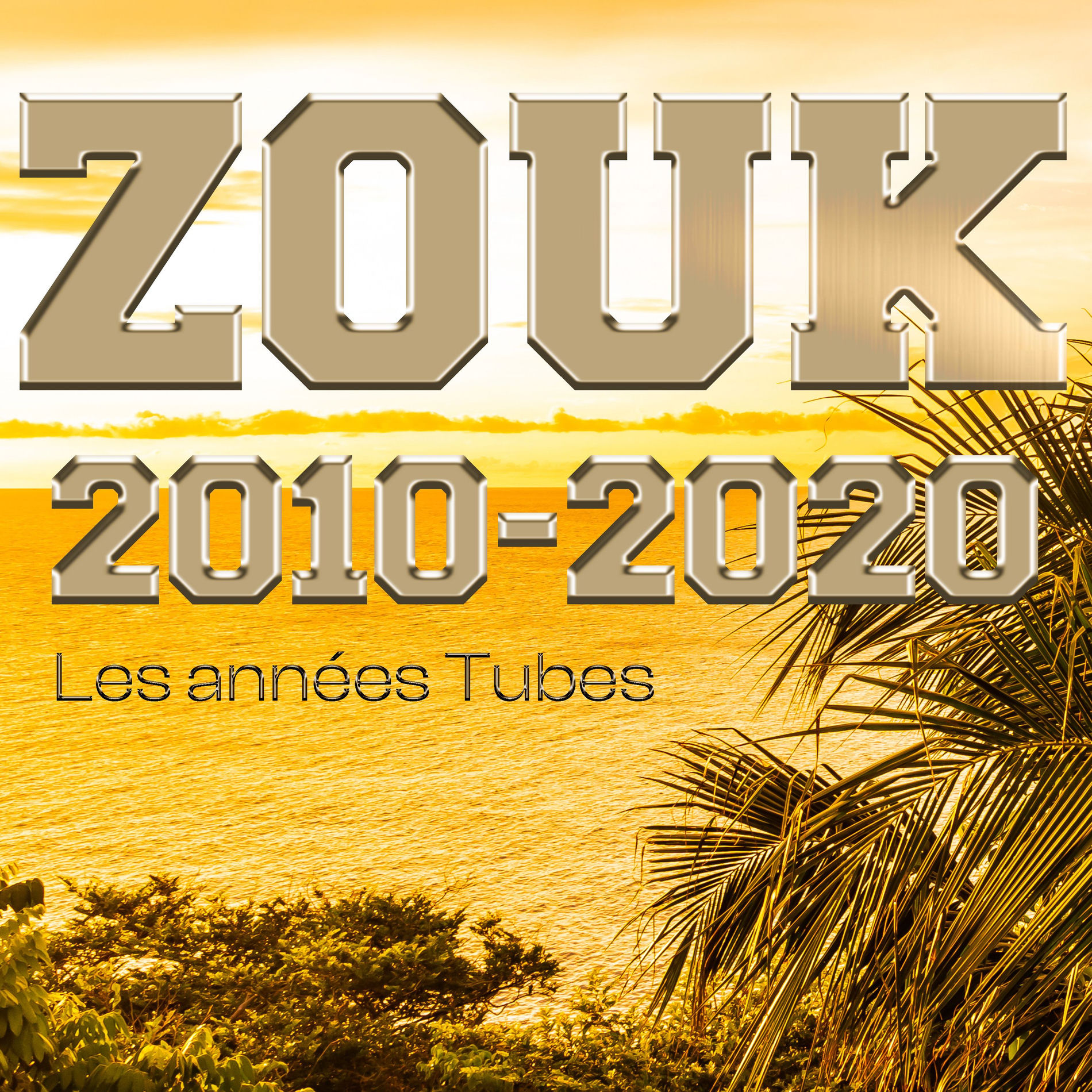 Album cover of Zouk 2010-2020 