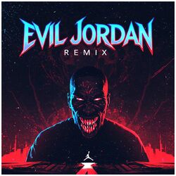 Cover of EVIL J0RDAN (Remix)