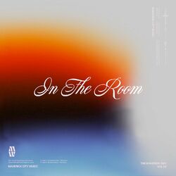 Cover of In The Room (feat. Tasha Cobbs Leonard)