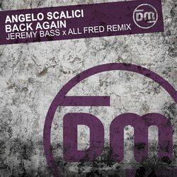 Cover of Back Again (Jeremy Bass & All Fred Remix)