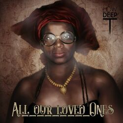 Cover of All Our Loved Ones