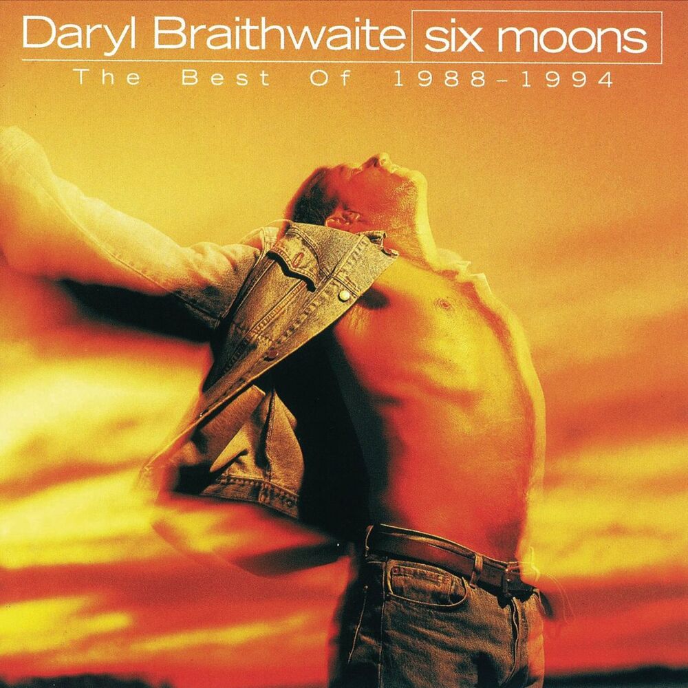 Picture of Six Moons (The Best Of Daryl Braithwaite 1988 - 1994)
