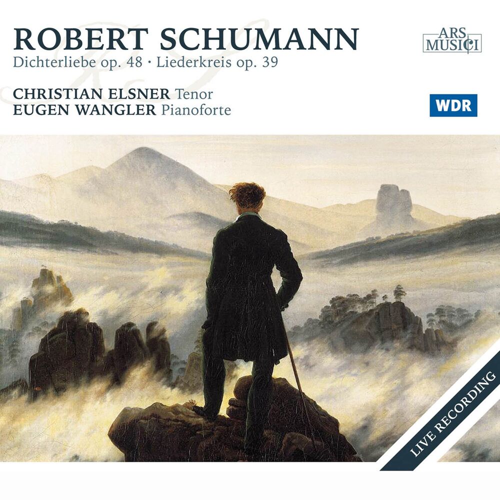 Picture of Schumann: Dichterliebe Op. 48, Liederkreis Op. 40 (Live)