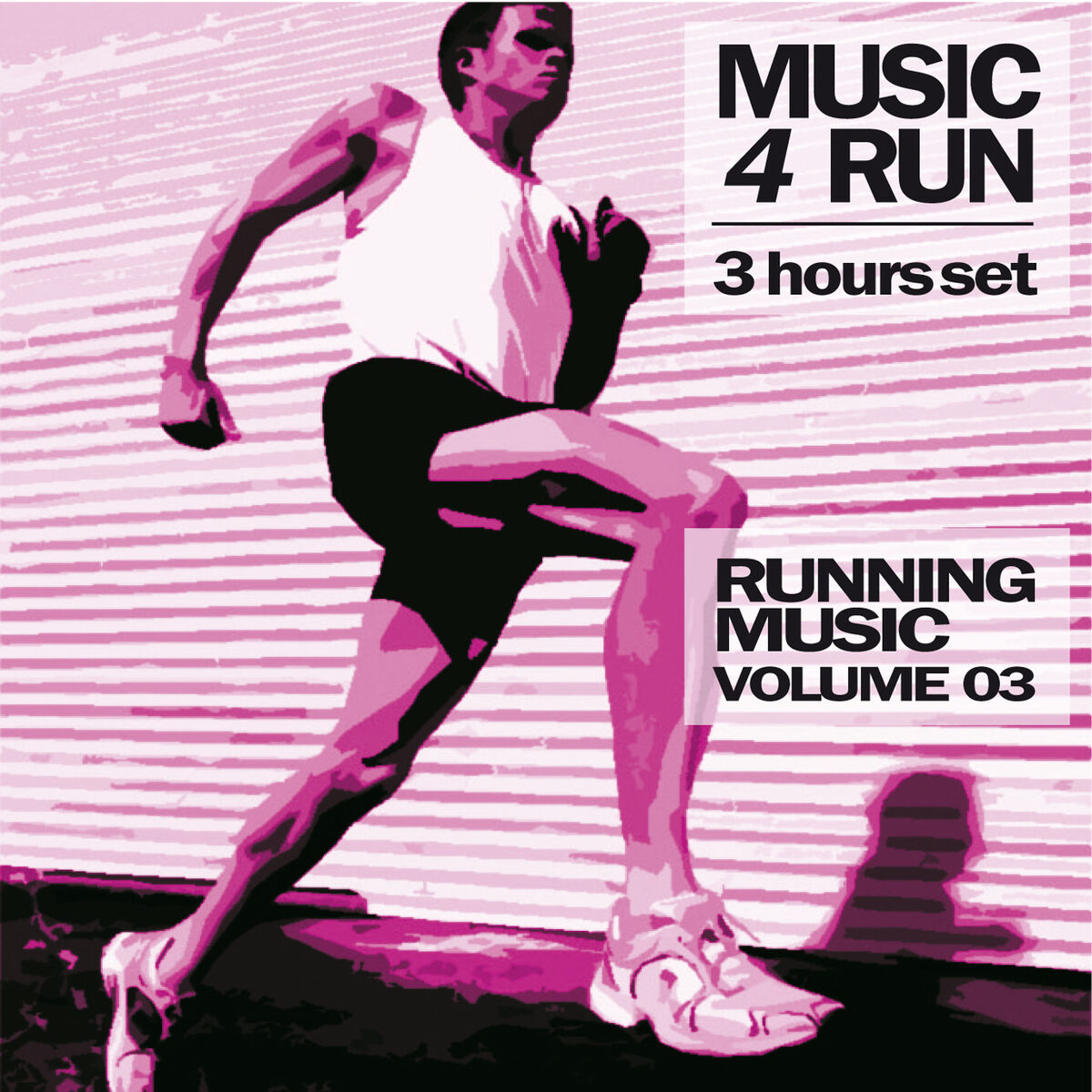 Album cover of Music 4 Run: 3 Hours Set, Vol. 3 (Running Music)