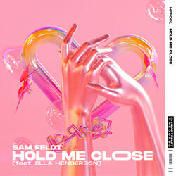 Cover of Hold Me Close (feat. Ella Henderson)