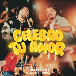 Cover of Celebro Tu Amor (Live Studio)