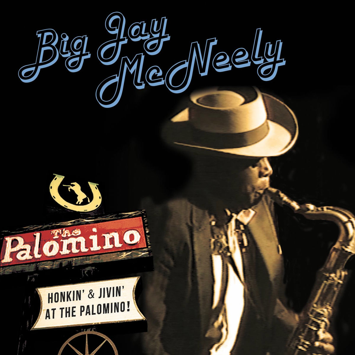 Album cover of Honkin' & Jivin' at the Palomino - Live