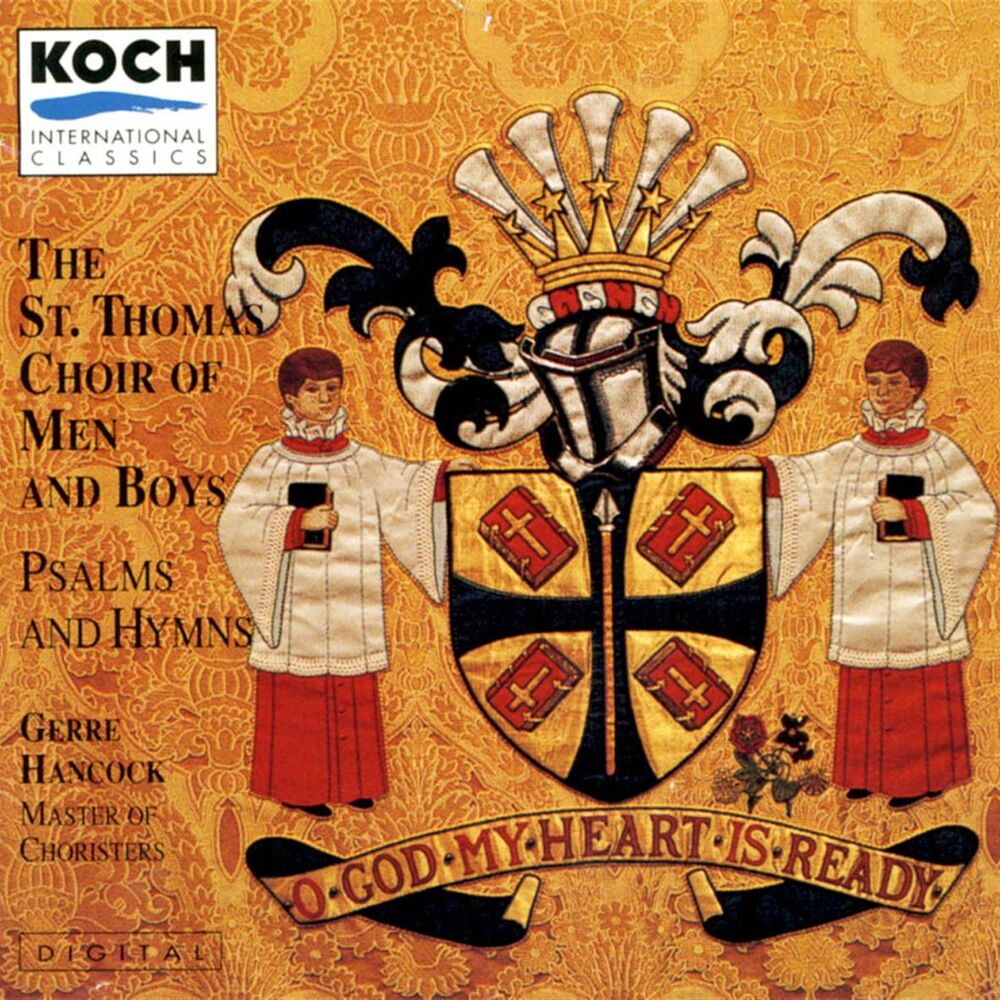 Picture of St. Thomas Choir Of Men & Boys - "O God My Heart Is Ready" - Selected Hymns & Psalms