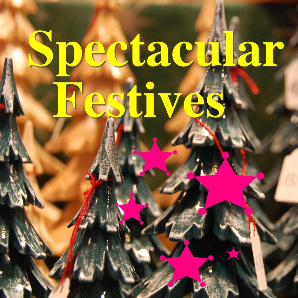 Album cover of Spectacular Festives