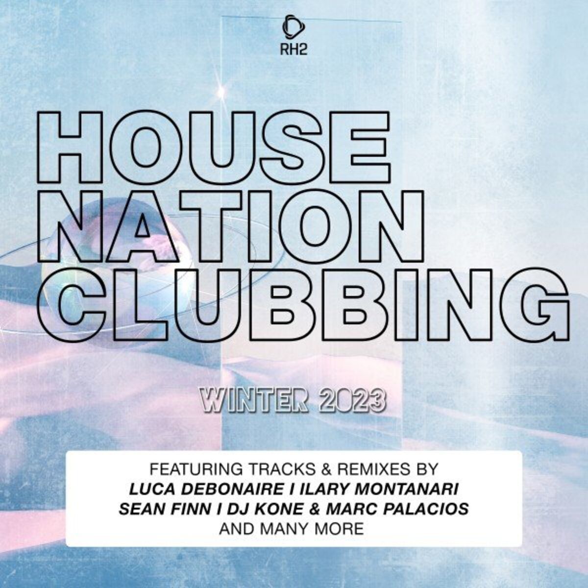 Album cover of House Nation Clubbing: Winter 2023 Edition