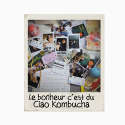Capa de Le bonheur c'est du Ciao kombucha
