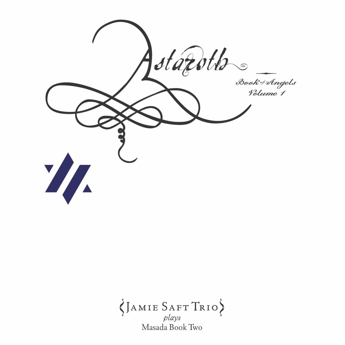 Album cover of Astaroth: Book of Angels, Vol. 1
