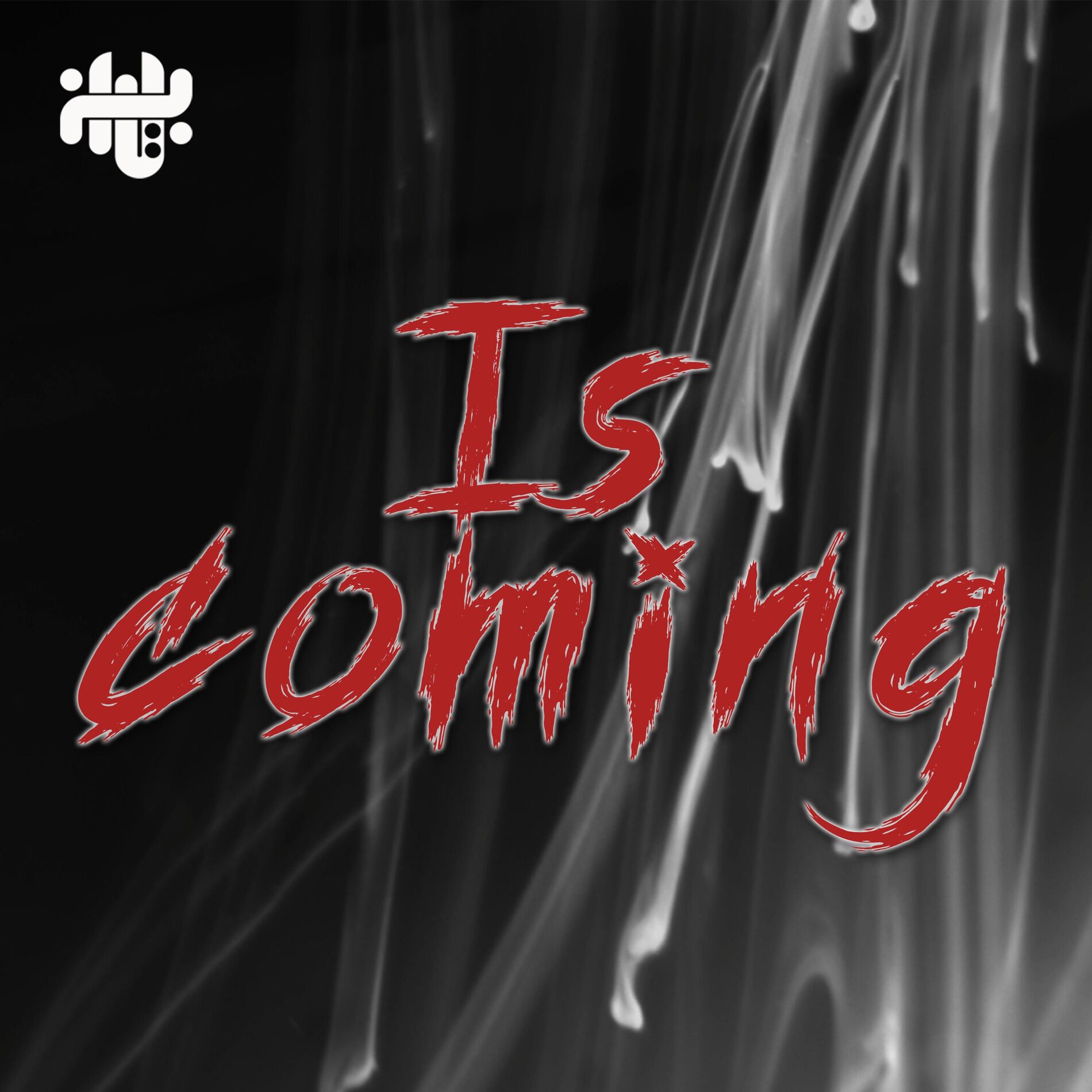 Album cover of IS COMING