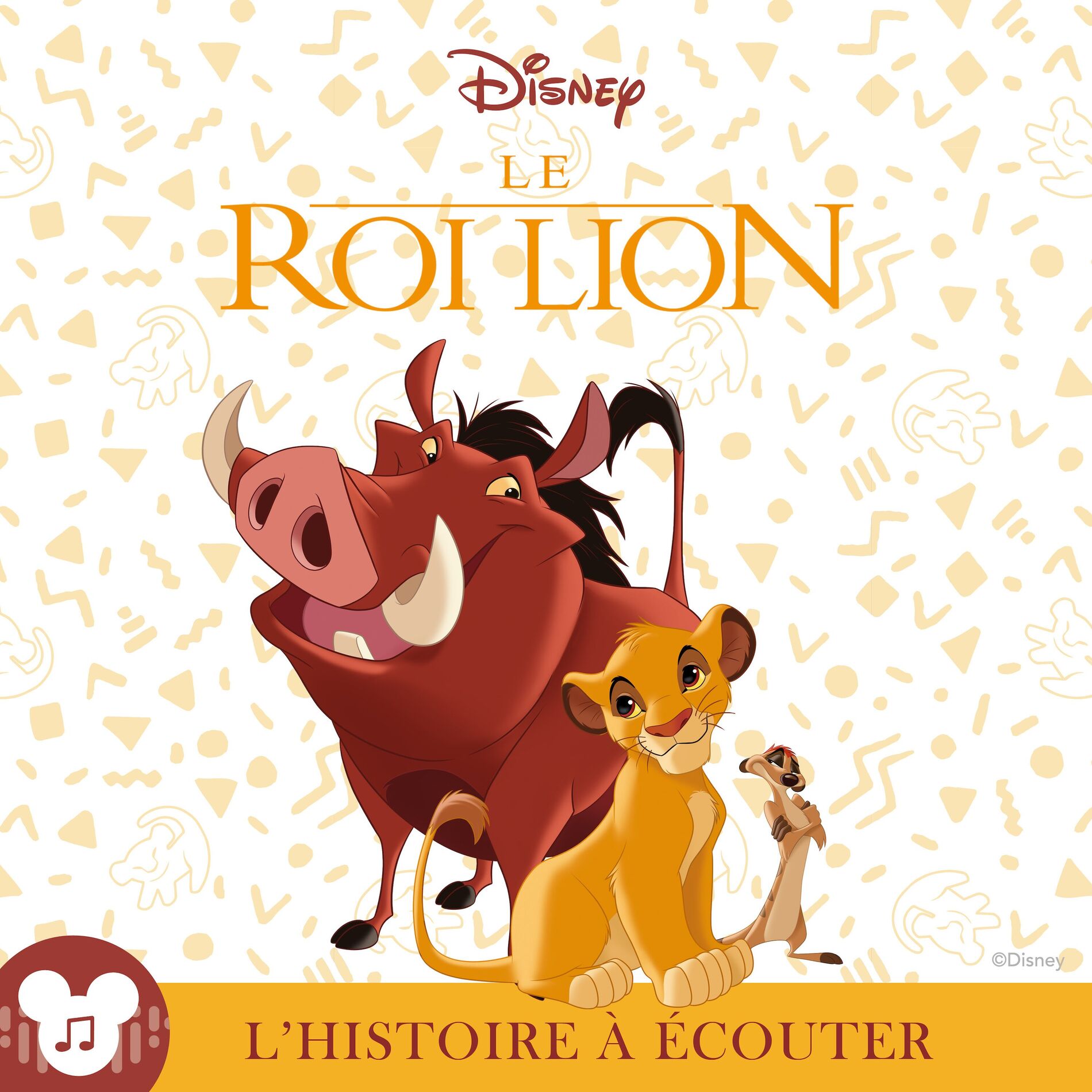 Album cover of L'histoire à écouter: Le Roi Lion : Disney (Disney)