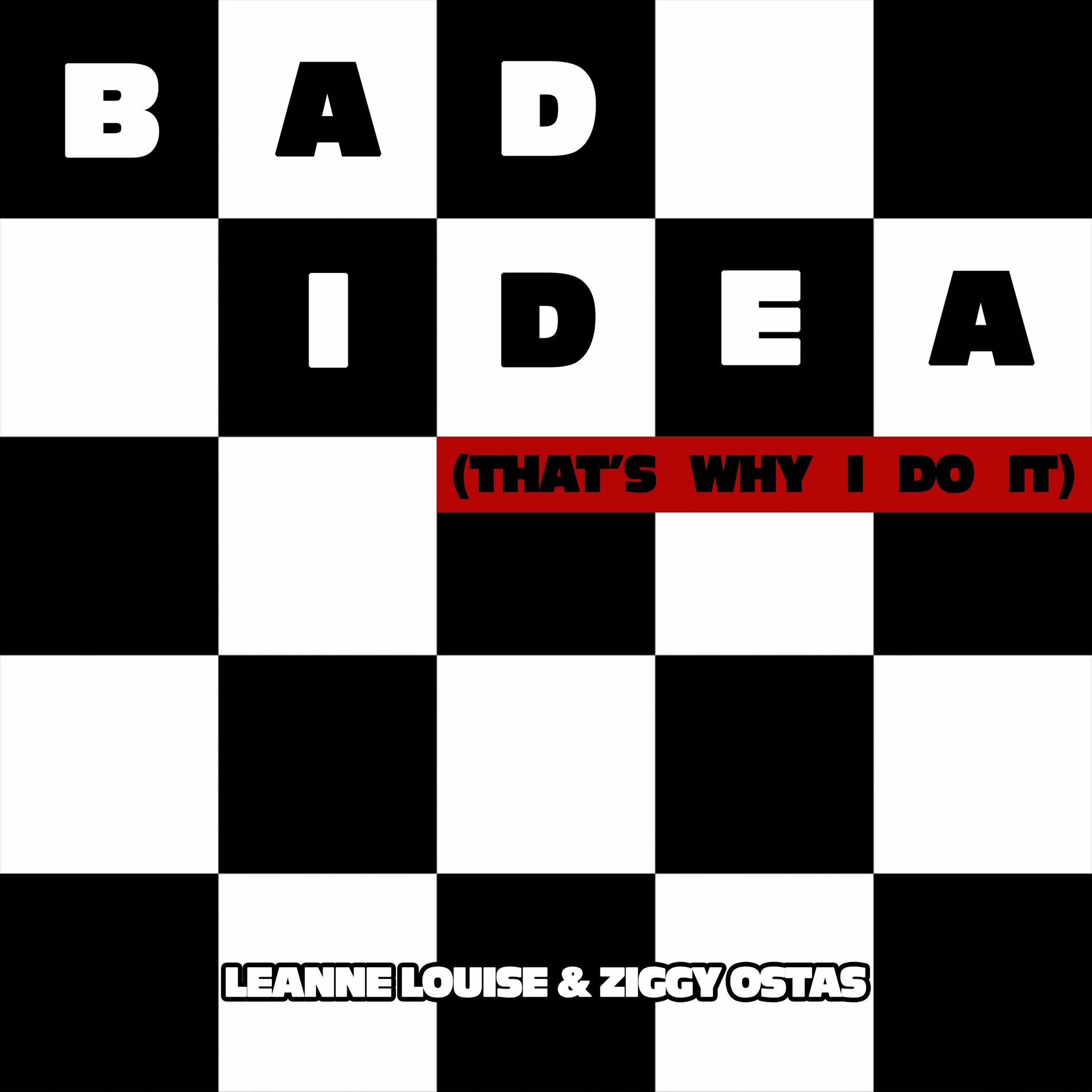 Album cover of Bad Idea (That's Why I Do It)