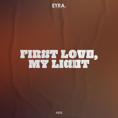 First Love, My Light
