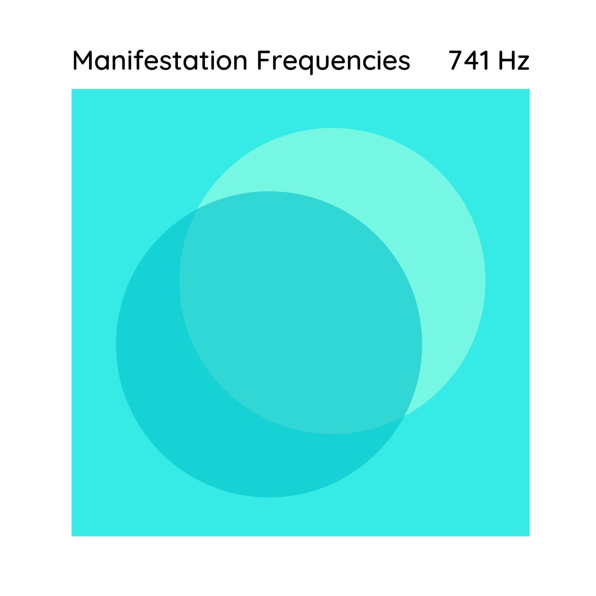 Album cover of 741 Hz for Manifesting
