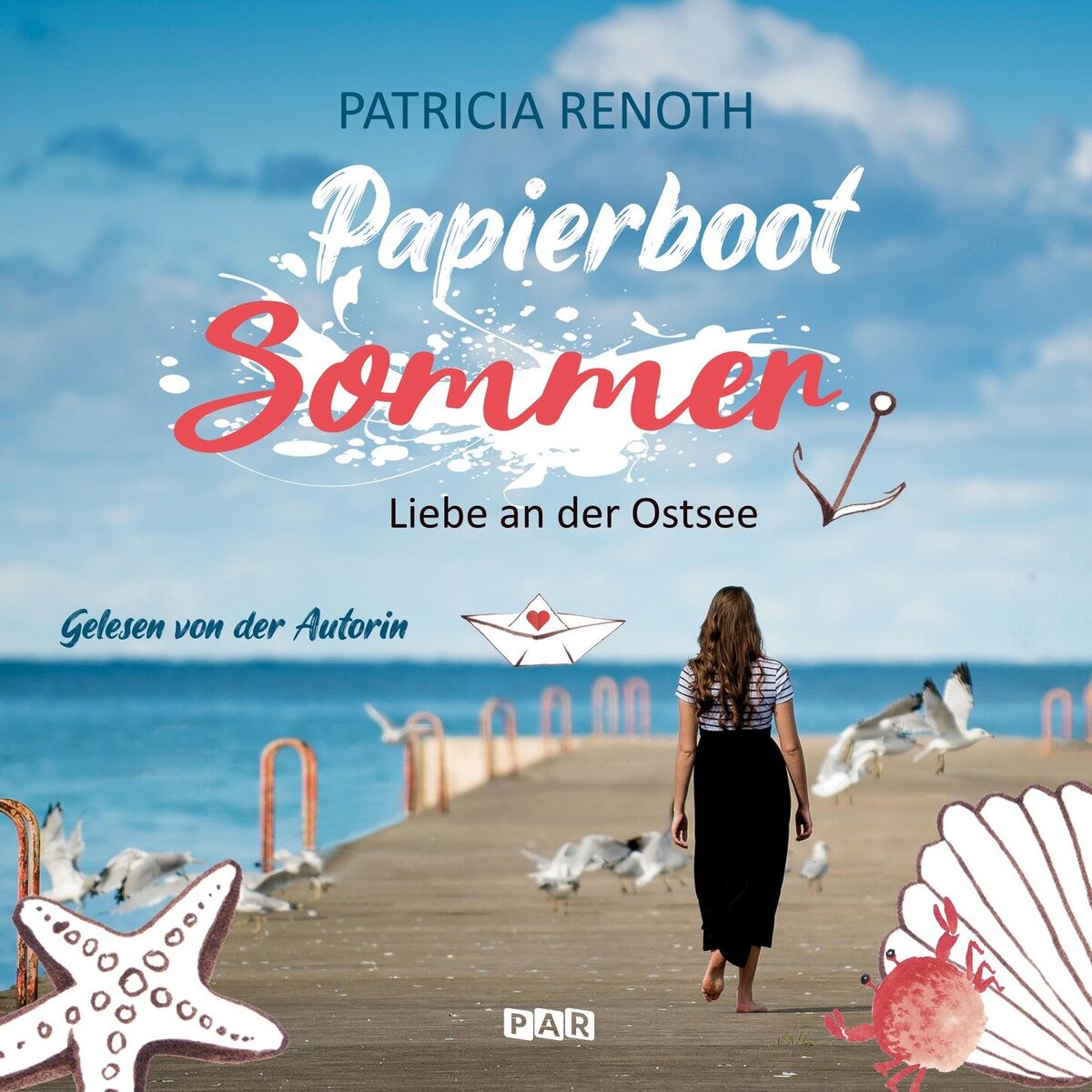 Album cover of Papierbootsommer - Liebe an der Ostsee (ungekürzt)