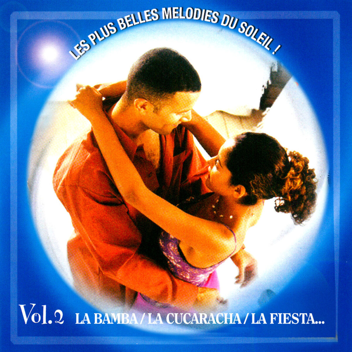 Album cover of Les plus belles mélodies du soleil, Vol. 2