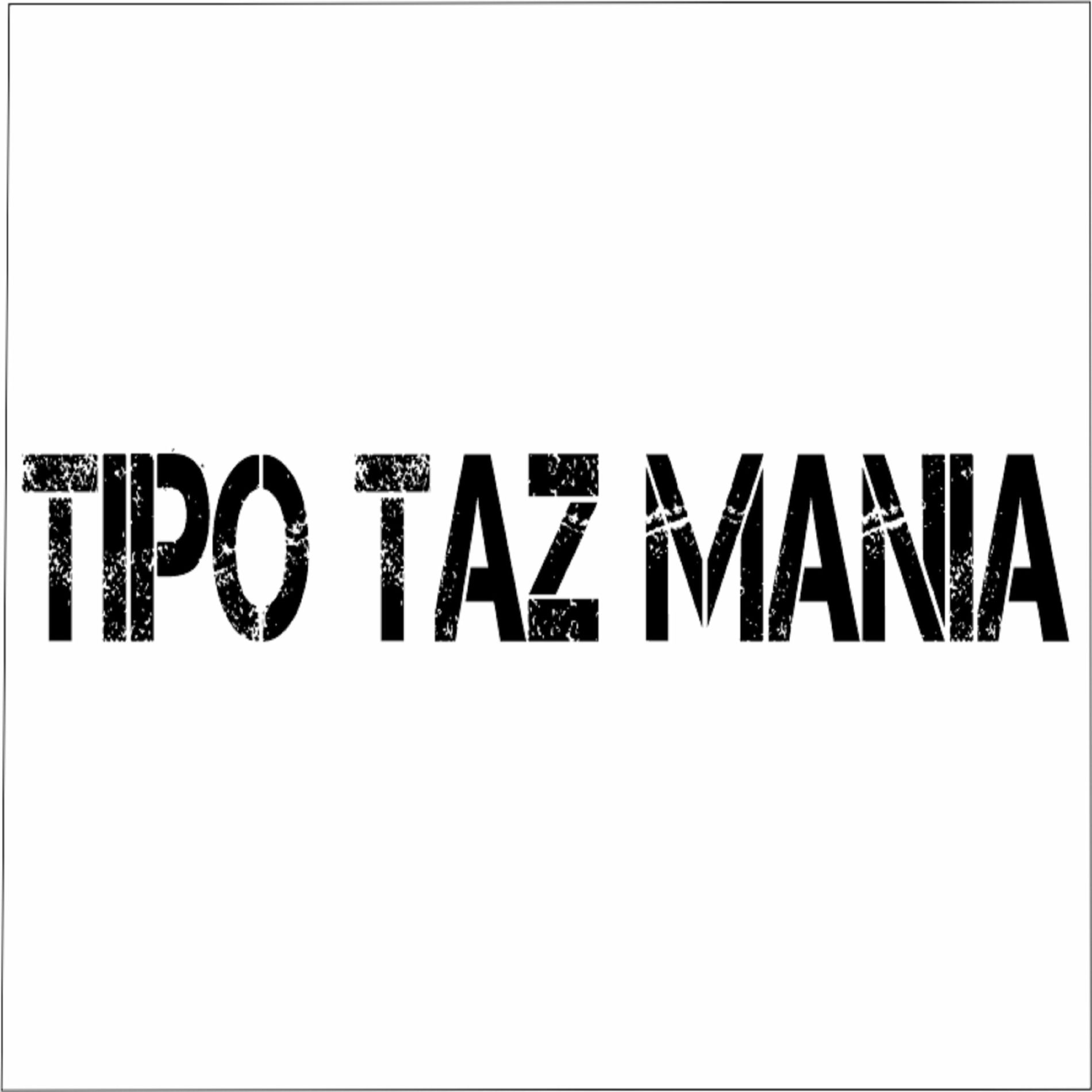 Album cover of Tipo Taz Mania